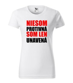 Tričko „Niesom protivná“