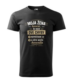 Tričko „Moja žena hovorí“